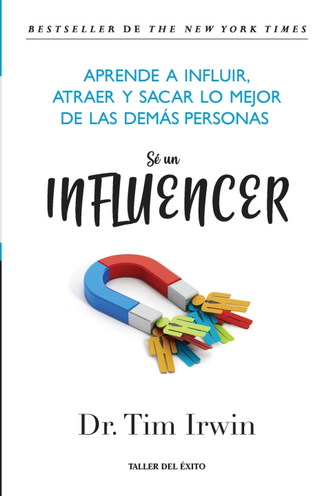 Book Sé un influencer Dr. Tim Irwin