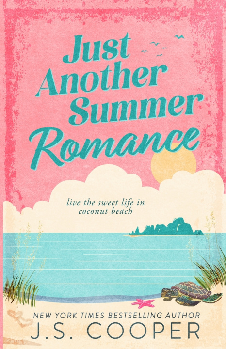 Książka Just Another Summer Romance J. S. Cooper
