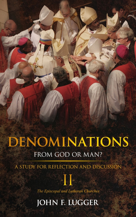 Kniha Denominations II John F. Lugger