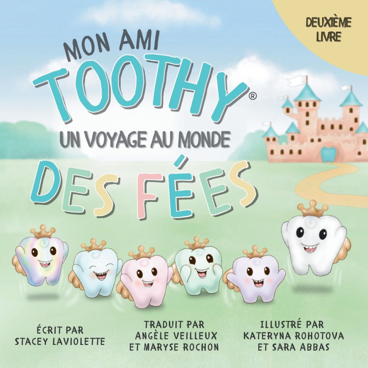 Kniha Mon Ami Toothy™ Stacey Laviolette