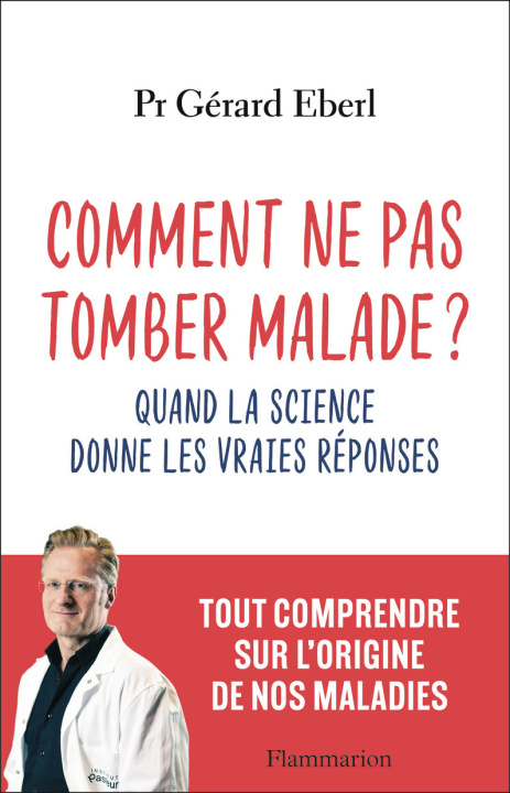 Carte Comment ne pas tomber malade ? Eberl