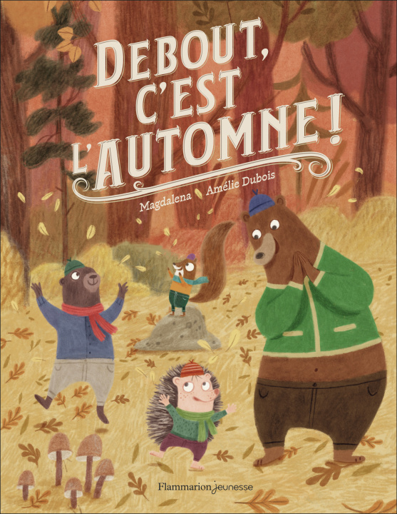 Boek Debout, c'est l'automne ! Dubois