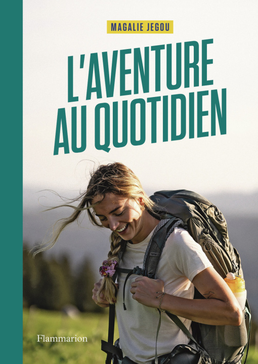 Kniha L'Aventure au quotidien Jegou
