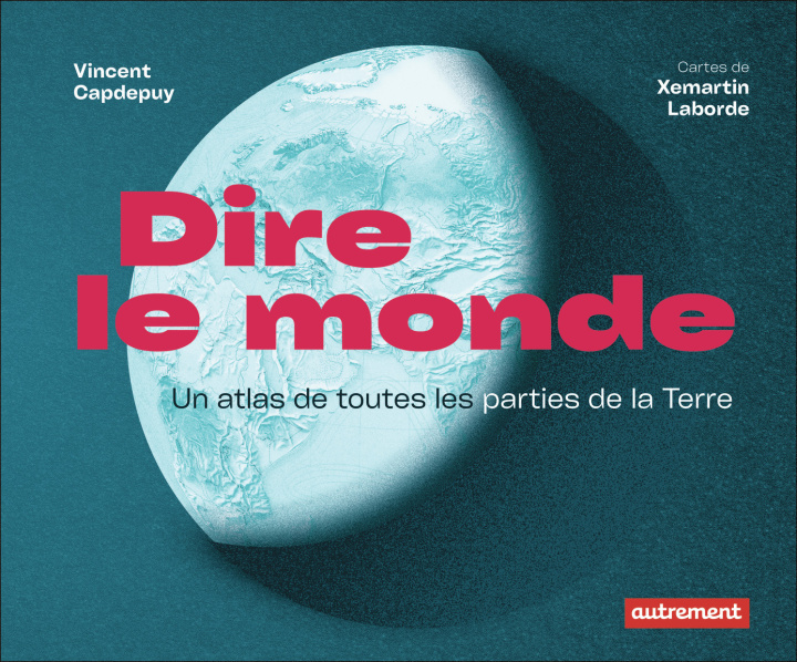Knjiga Dire le monde CAPDEPUY