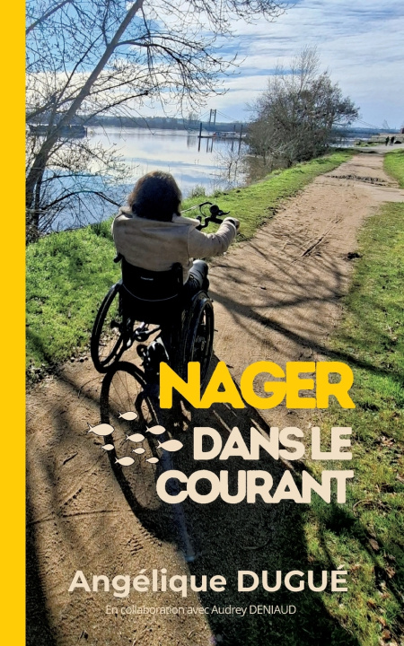 Kniha NAGER DANS COURANT DUGUE ANGELIQUE/DENIAUD AUDREY
