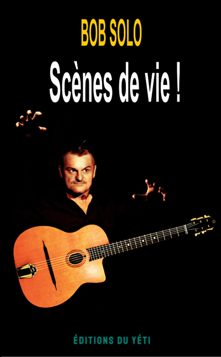 Knjiga SCENES DE VIE SOLO BOB