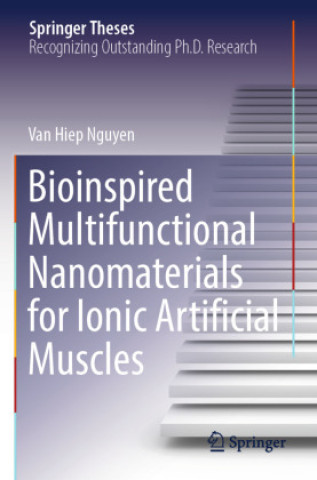Kniha Bioinspired Multifunctional Nanomaterials for Ionic Artificial Muscles Van Hiep Nguyen
