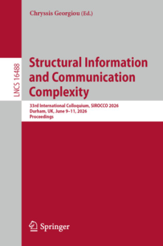 Книга Structural Information and Communication Complexity Chryssis Georgiou