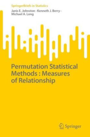 Kniha Permutation Statistical Methods : Measures of Relationship Janis E. Johnston