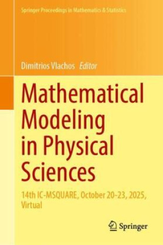 Kniha Mathematical Modeling in Physical Sciences Dimitrios Vlachos
