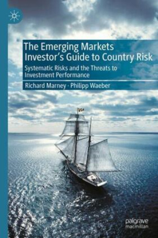 Buch The Emerging Markets Investor's Guide to Country Risk Richard Marney