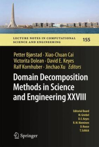Knjiga Domain Decomposition Methods in Science and Engineering XXVIII Petter Bjørstad