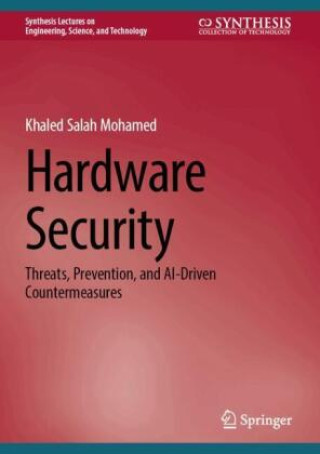 Kniha Hardware Security Khaled Salah Mohamed