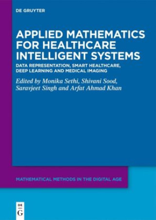Knjiga Applied Mathematics for Healthcare Intelligent Systems Monika Sethi