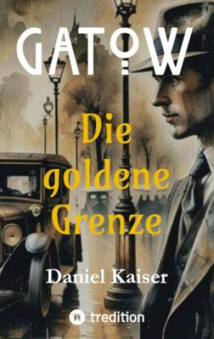 Kniha GATOW Daniel Kaiser