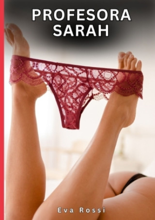 Kniha Profesora Sarah Eva Rossi