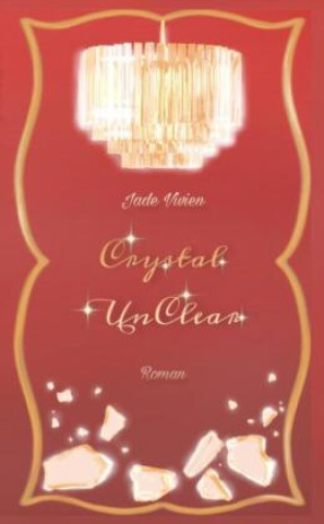 Knjiga Crystal UnClear Jade Vivien