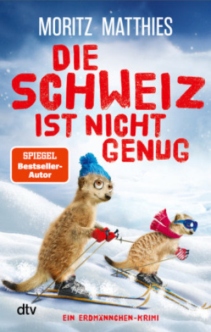 Kniha Die Schweiz ist nicht genug Moritz Matthies