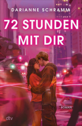 Buch 72 Stunden mit dir Darianne Schramm