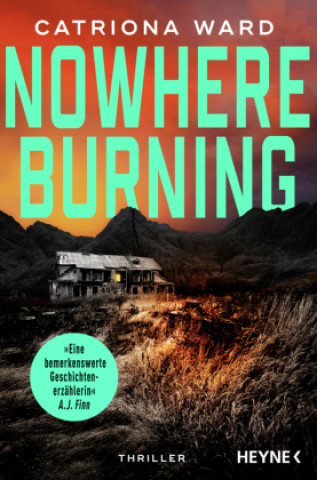 Kniha Nowhere Burning Catriona Ward