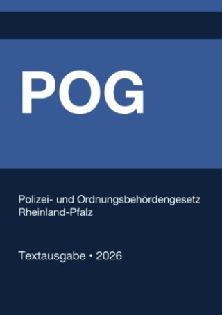 Kniha POG - Polizei- und Ordnungsbehördengesetz Rheinland-Pfalz 2026 Gesetze24 Deutschland