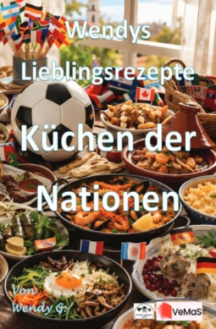 Libro Wendys Lieblingsrezepte - Küchen der Nationen Wendy G.