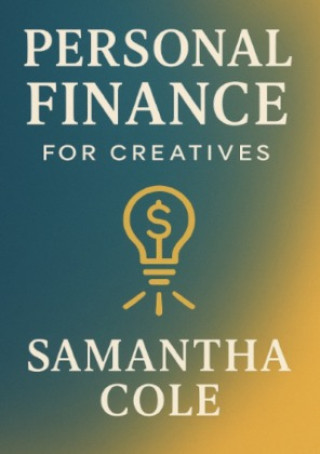 Kniha Personal Finance for Creatives Samantha Cole