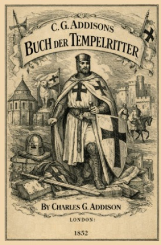 Kniha Addisons Buch der Tempelritter Charles Greenstreet Addison