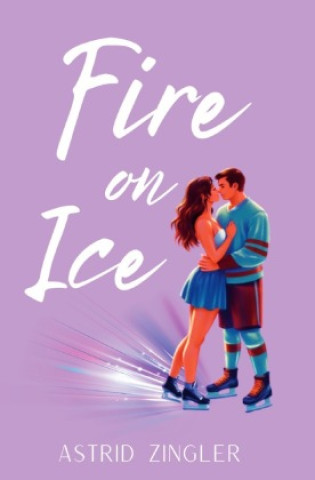 Kniha Fire on Ice Astrid Zingler