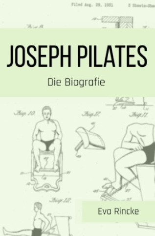 Buch Joseph Pilates Eva Rincke