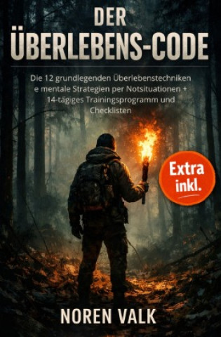 Kniha Der Überlebens Code Noren Valk