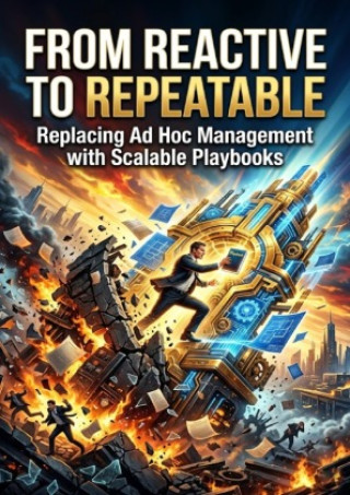 Knjiga From Reactive to Repeatable Corbin Holt