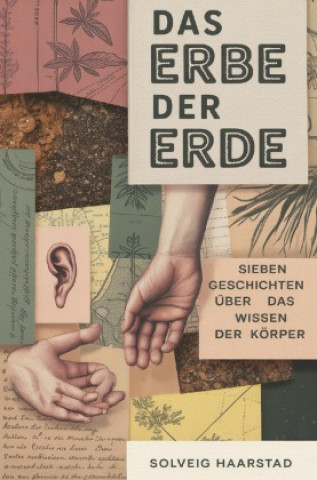 Knjiga Das Erbe der Erde Solveig Haarstad