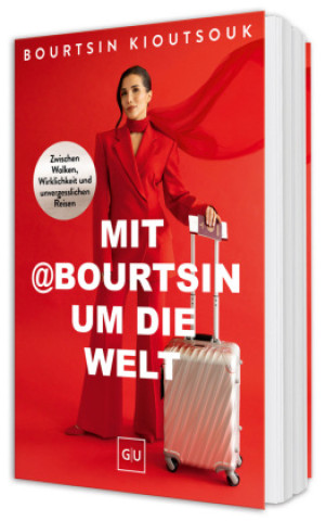 Kniha Mit @Bourtsin um die Welt Bourtsin Kioutsouk