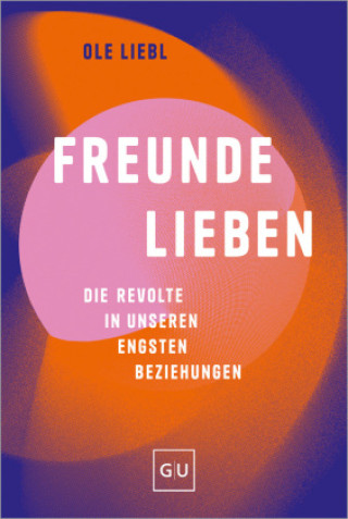 Kniha Freunde lieben Ole Liebl