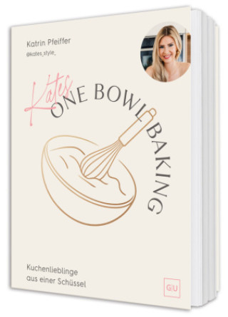 Kniha Kates One Bowl Baking Katrin Pfeiffer