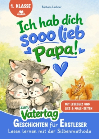 Książka Ich hab dich SOOO lieb, Papa! Barbara Lachner