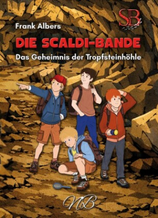 Kniha Die Scaldi-Bande Frank Albers