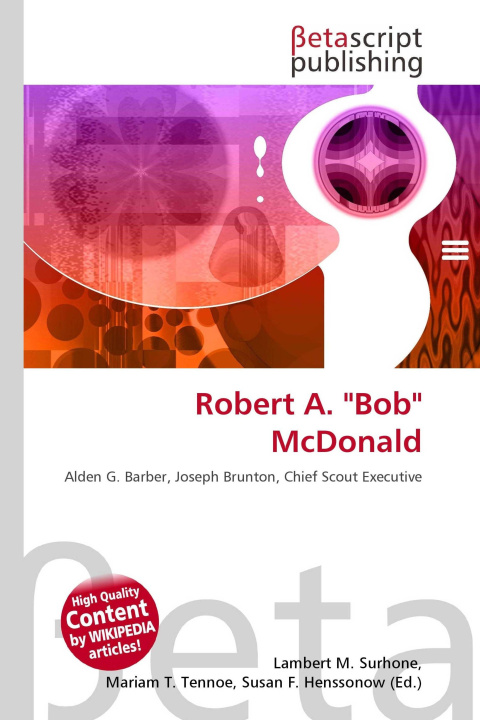 Kniha Robert A. "Bob" McDonald Miriam T. Timpledon