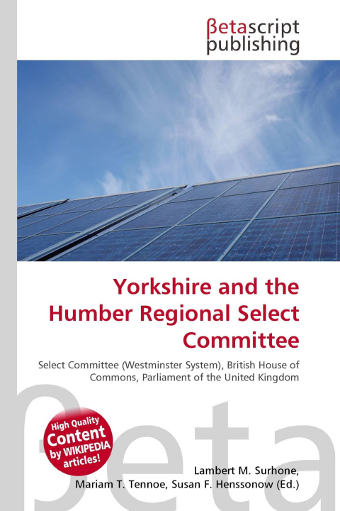 Kniha Yorkshire and the Humber Regional Select Committee Miriam T. Timpledon