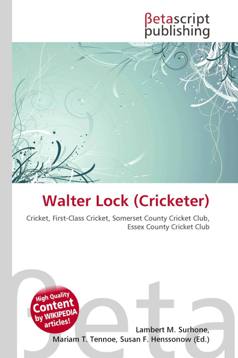 Kniha Walter Lock (Cricketer) Miriam T. Timpledon