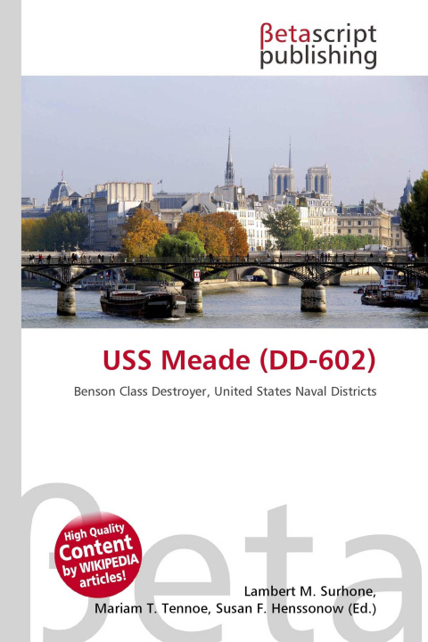 Kniha USS Meade (DD-602) Miriam T. Timpledon