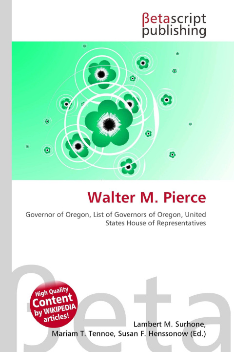 Kniha Walter M. Pierce Mariam T. Tennoe