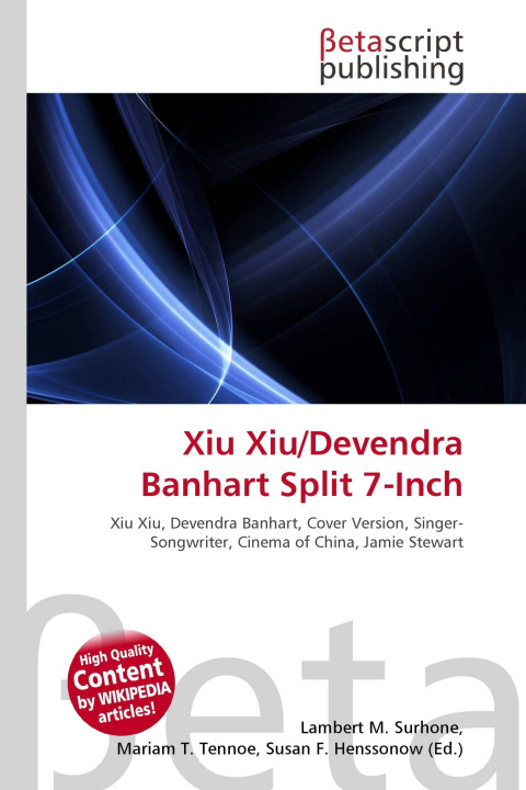 Kniha Xiu Xiu/Devendra Banhart Split 7-Inch Miriam T. Timpledon