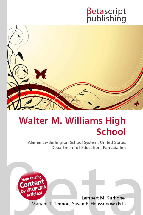 Könyv Walter M. Williams High School Miriam T. Timpledon