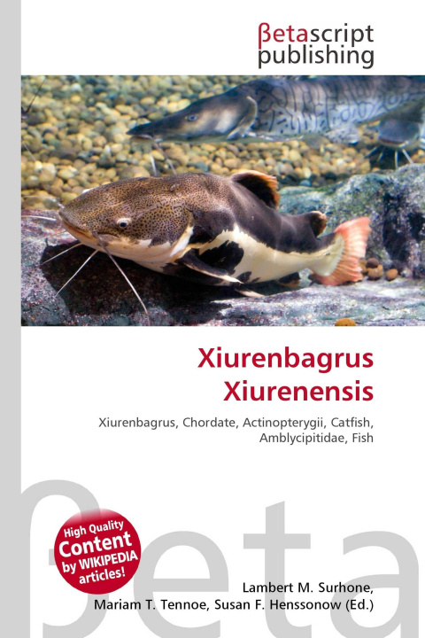 Kniha Xiurenbagrus Xiurenensis Miriam T. Timpledon