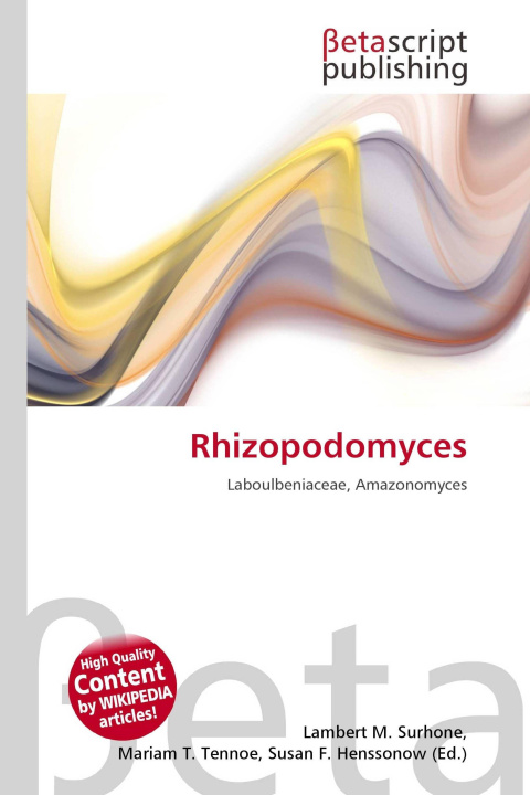 Knjiga Rhizopodomyces Miriam T. Timpledon