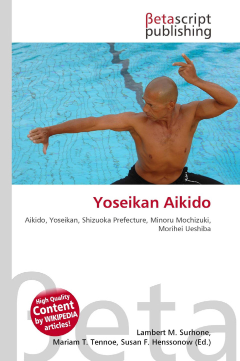 Knjiga Yoseikan Aikido Miriam T. Timpledon