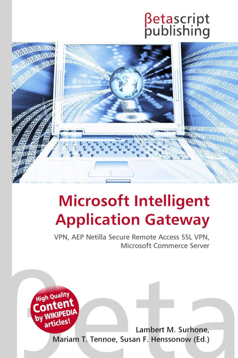 Kniha Microsoft Intelligent Application Gateway Miriam T. Timpledon