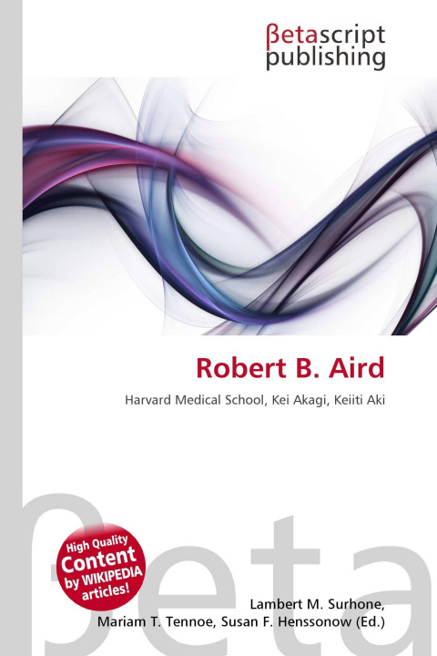 Kniha Robert B. Aird Mariam T. Tennoe